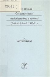 Československo mezi přestavbou a revolucí
(Část 3,)