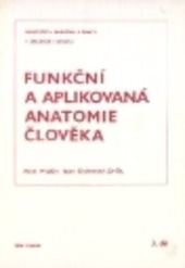 Funkční a aplikovaná anatomie člověka
                        (3)
                    