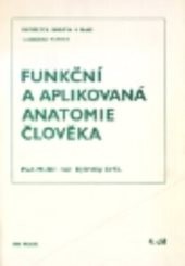 Funkční a aplikovaná anatomie člověka
                        (4)
                    