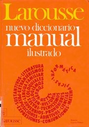 Larousse nuevo diccionario manual ilustr