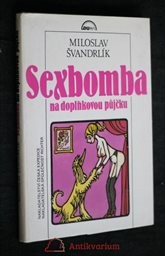 Sexbomba na doplňkovou půjčku