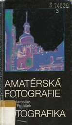 Amatérská fotografie a fotografika