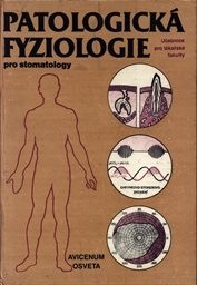 Patologická fyziologie pro stomatology