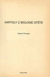 Kapitoly z biologie dítěte