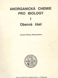 Anorganická chemie pro biology
                        ([Díl] 1,)
                    