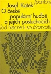 O české populární hudbě a jejích posluch