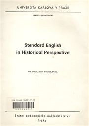 Standard English in Historical Perspective