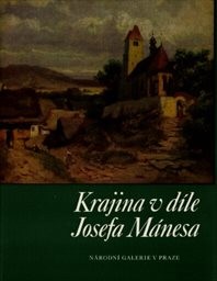 Krajina v díle Josefa Mánesa