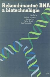 Rekombinantné DNA a biotechnológie