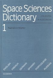 Space Sciences Dictionary
                        ([Vol.] 1,)
                    