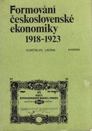 Formování československé ekonomiky 1918-1923