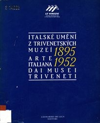 Italské umění 1895-1952 z Trivenetských muzeí