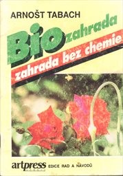 Biozahrada - zahrada bez chemie