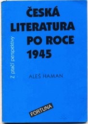 Česká literatura po roce 1945 z ptačí perspektivy