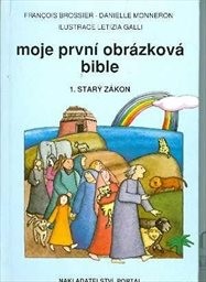 Moje první obrázková bible
                        ([Díl] 1,)
                    