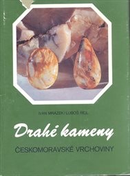 Drahé kameny Českomoravské vrchoviny