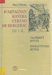 D'Artagnan kontra Cyrano de Bergerac
                        (Díl 1,)
                    