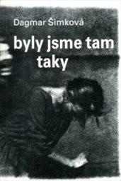 Byly jsme tam taky