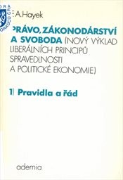 Právo, zákonodárství a svoboda
                        (Sv. 1,)
                    