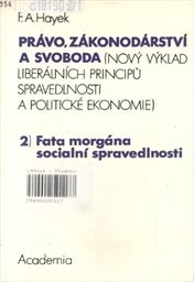 Právo, zákonodárství a svoboda
                        (Sv. 3,)
                    