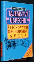 Tajemství úspěchu špičkových obchodníků světa