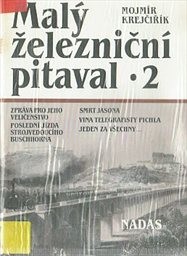 Malý železniční pitaval
                        (2)
                    