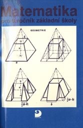 Matematika pro 9. ročník základní školy a nižší třídy gymnázia