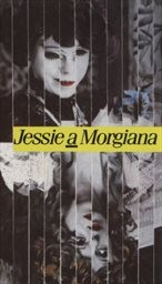 Jessie a Morgiana