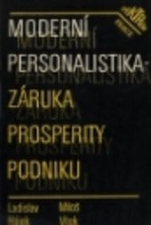 Moderní personalistika - záruka prosperity podniku