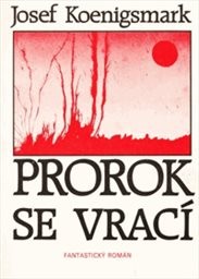 Prorok se vrací