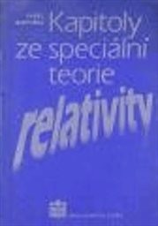 Kapitoly ze speciální teorie relativity.