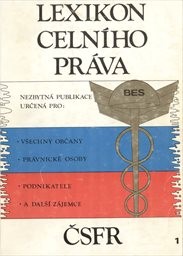 Lexikon celního práva
(Díl 1)