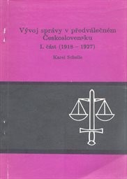 Vývoj správy v předválečném Československu
(Část 1,)