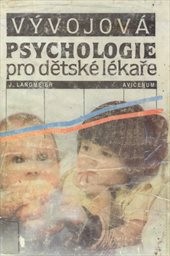 Vývojová psychologie pro dětské lékaře