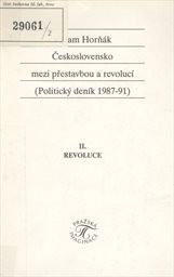 Československo mezi přestavbou a revolucí
                        ([Část] 2,)
                    