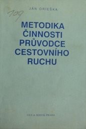 Metodika činnosti průvodce cestovního ruchu