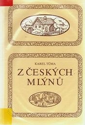 Z českých mlýnů
                        ([Díl 2])
                    