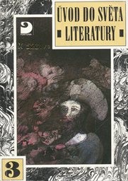 Úvod do světa literatury
                        (Díl 3,)
                    