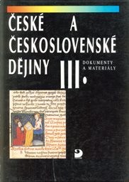 České a československé dějiny
(Díl 3,)