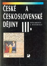 České a československé dějiny
                        (Díl 3,)
                    