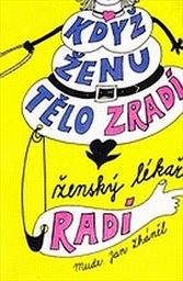 Když ženu tělo zradí, ženský lékař radí