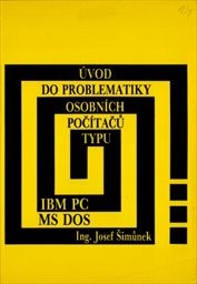 Úvod do problematiky osobních počítačů IBM PC