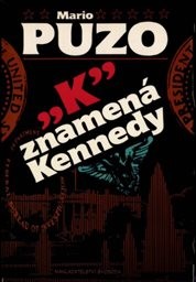 "K" znamená Kennedy