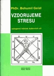 Vzdorujeme stresu