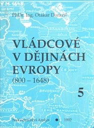 Vládcové v dějinách Evropy
                        (Kniha 5,)
                    