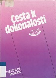 Cesta k dokonalosti