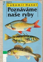 Poznáváme naše ryby