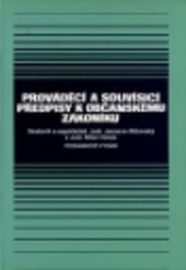 Prováděcí a souvisící předpisy k občanskému zákoníku
                        (Díl 2)
                    