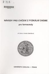 Návody pro cvičení z fyzikální chemie pro farmaceuty