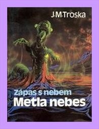 Zápas s nebem
                        ([Díl] 3,)
                    